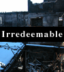 Irredeemable: A short story and online exclusive